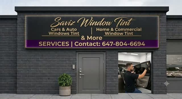 Saviz Window Tinting sign at 709 King Street East